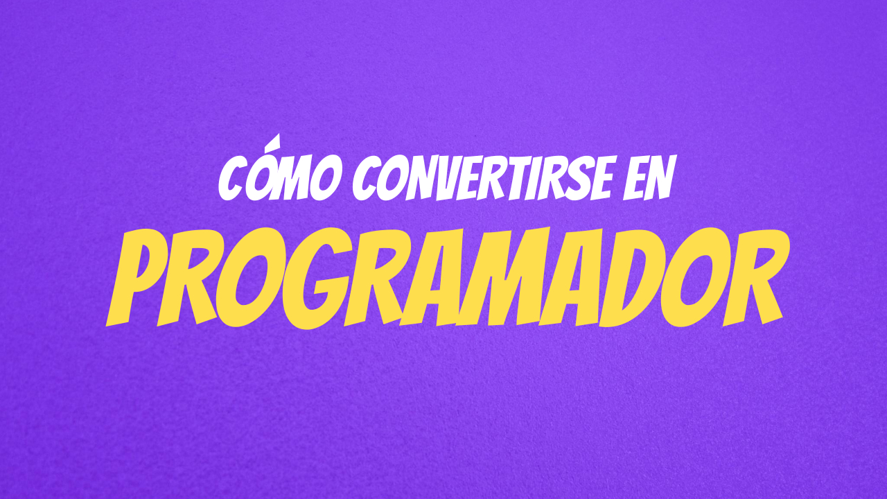 Cómo convertirse en Programador en España