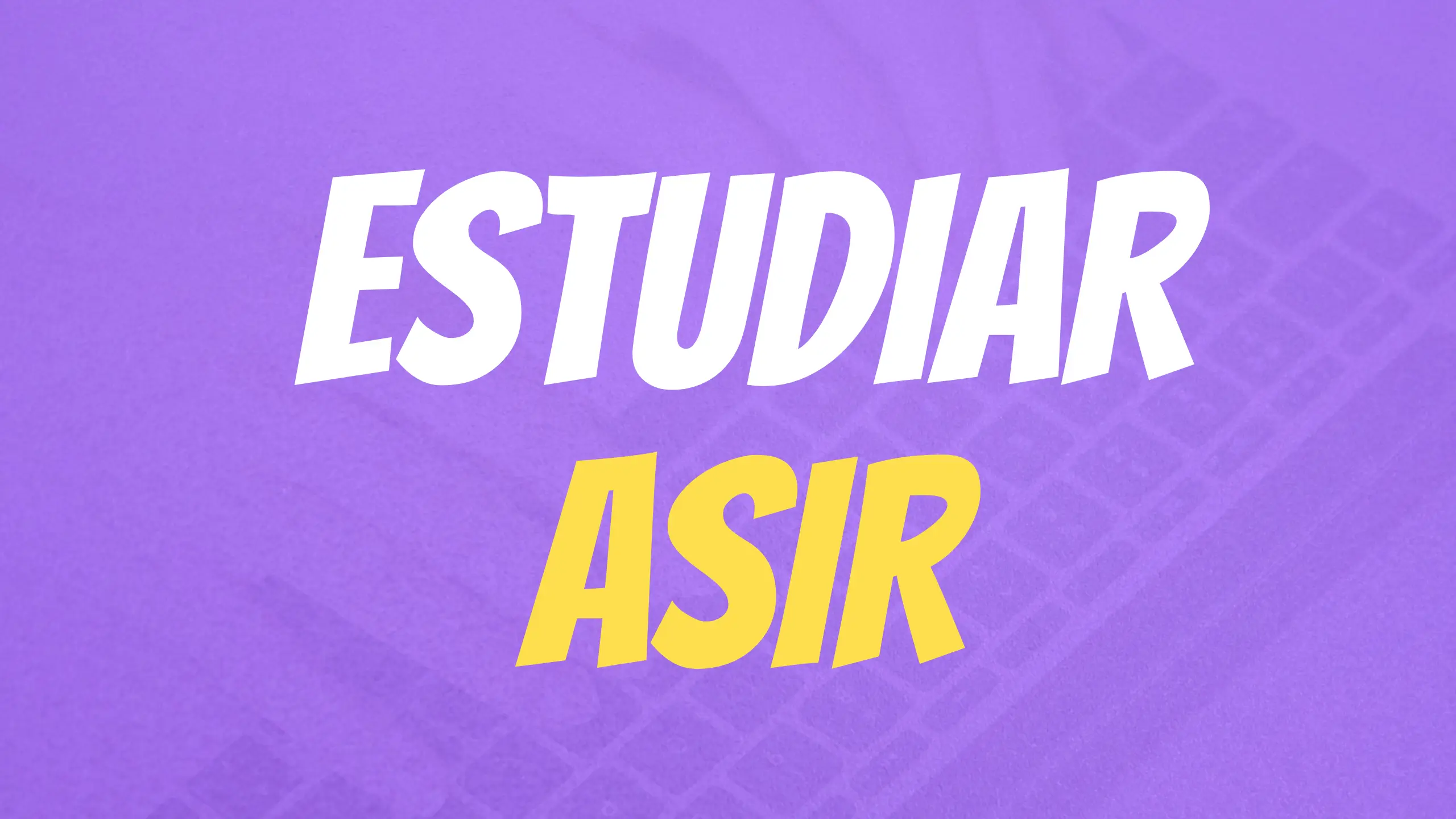 estudiar asir
